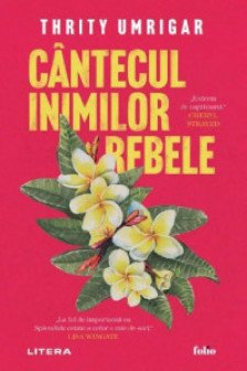 Folio. CANTECUL INIMILOR REBELE.