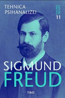 Freud Opere Esentiale vol. 11 Tehnica psihanalizei