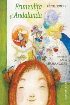 FRUNZULITA SI ANDALUNDA. Peter Demeny