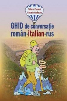 Ghid de conversatie roman-italian-rus.