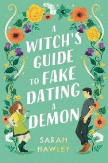 Glimmer Falls: A Witch's Guide to Fake Dating a Demon (Book 1)