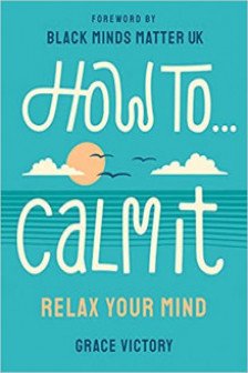 How to Calm It