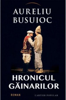 Hronicul Gainarilor (ed.3). Aureliu Busuioc. 2016. CPOP