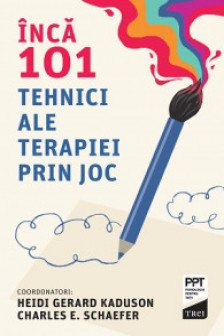 Inca 101 tehnici ale terapiei prin joc