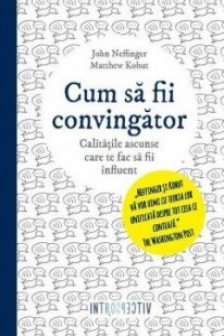 Introspectiv. Cum sa fii convingator