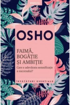 Introspectiv. Osho. Faima Bogatie Si Ambitie. Reeditare