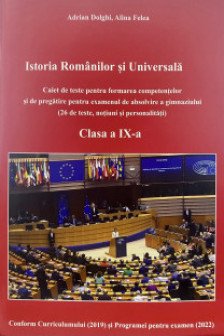 Istoria Romanilor si universala cl 9 2022