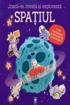 Joacate -te Invata si exploreaza . Spatiul