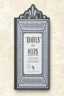 Journals for Life: Quotes for Keeps