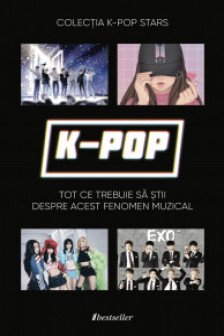 K-POP: Tot ce trebue sa stiti despre acest fenomen muzical