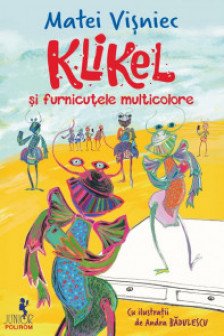 Klikel si furnicutele multicolore