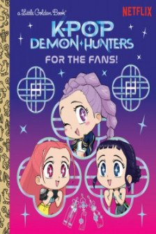 KPop Demon Hunters: For the Fans!