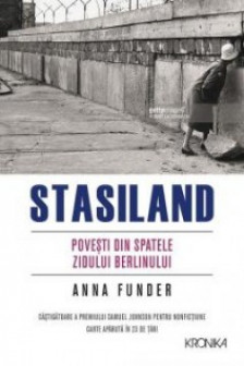 Kronika. Stasiland. Povesti din spatele Zidului Berlinului
