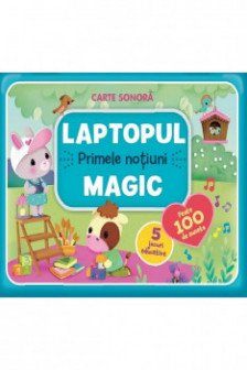 Laptopul Magic Primele notiuni