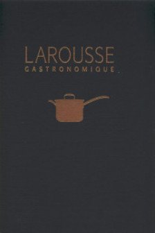 Larousse Gastronomique