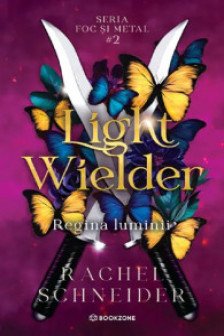 Light Wielder (Seria Foc si metal  2)