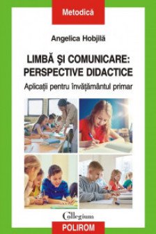 Limba si comunicare: perspective didactice