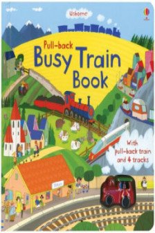 Pull-Back Busy Train Book