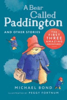 Paddington Classic Collection: A Bear Called Paddington and Other Stories