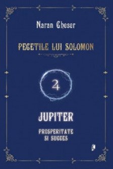 Pecetile lui Solomon: Jupiter - prosperitate si succes