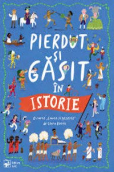 Pierdut si gasit in istorie