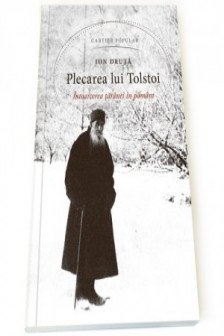 Plecarea lui Tolstoi. Ion Druta. 2016. CPOP