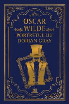 Portretul lui Dorian Gray - Editie de colectie