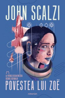 Povestea lui Zoe (Seria Razboiul Batranilor partea a IV-a)