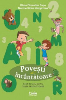 Povesti incantatoare. Caiet de lucru pentru clasa pregatitoare. Vol.1