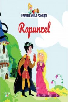 PRIMELE MELE POVESTI. RAPUNZEL