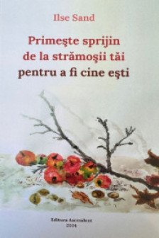 Primeste sprijin de la stramosii tai pentru a fi cine esti