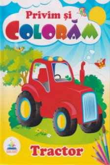 Privim si coloram TRACTOR