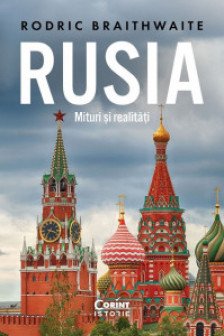 Rusia. Mituri si realitati