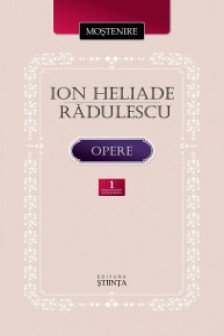 Radulescu Ion  Heliade vol I Mostenire
