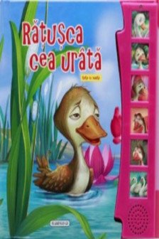 Ratusca cea urata Carte cu sunete