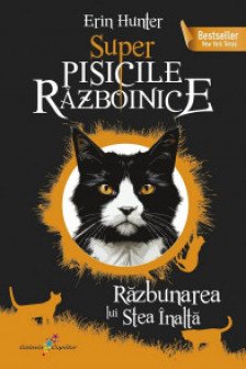 Razbunarea lui Stea Inalta. Super Pisicile Razboinice