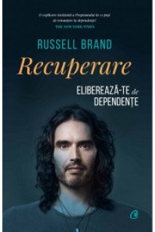 Recuperare. Elibereaza-te de dependente