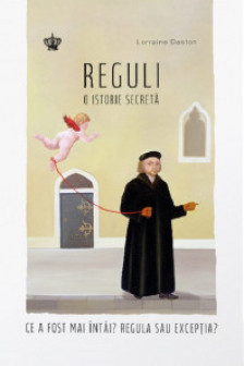 Reguli. O istorie secreta