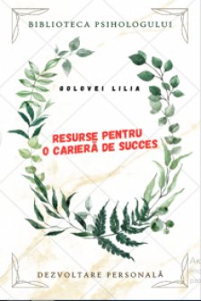 Resurse pentru o cariera de succes