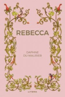 Romane nemuritoare. REBECCA.