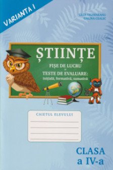 Stiinte. cl.4. Caiet. v.1