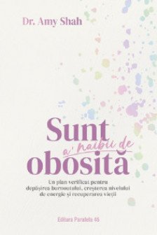 Sunt a’ naibii de obosita