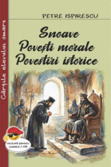 Snoave Povesti morale Povestiri istorice