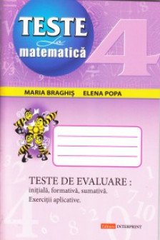 Matematica cl.4 Teste de succes Braghis M.