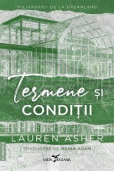 Termene si conditii (vol.2 din Miliardarii de la Dreamland)