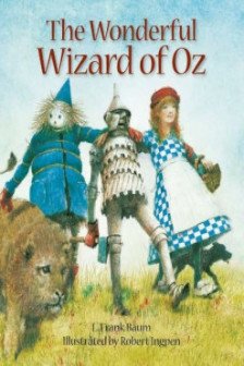 The Wonderful Wizard of Oz (Robert Ingpen Illustrated Classics)