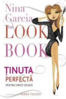 The look book. Tinuta perfecta pentru orice ocazie.