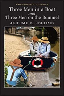 Three Men in a Boat. Three Men on the Bummel (Wordsworth Classics)