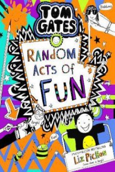 Tom Gates: Random Acts of Fun (Book 19) HB