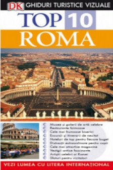 Top 10 Roma. Ghiduri turistice vizuale